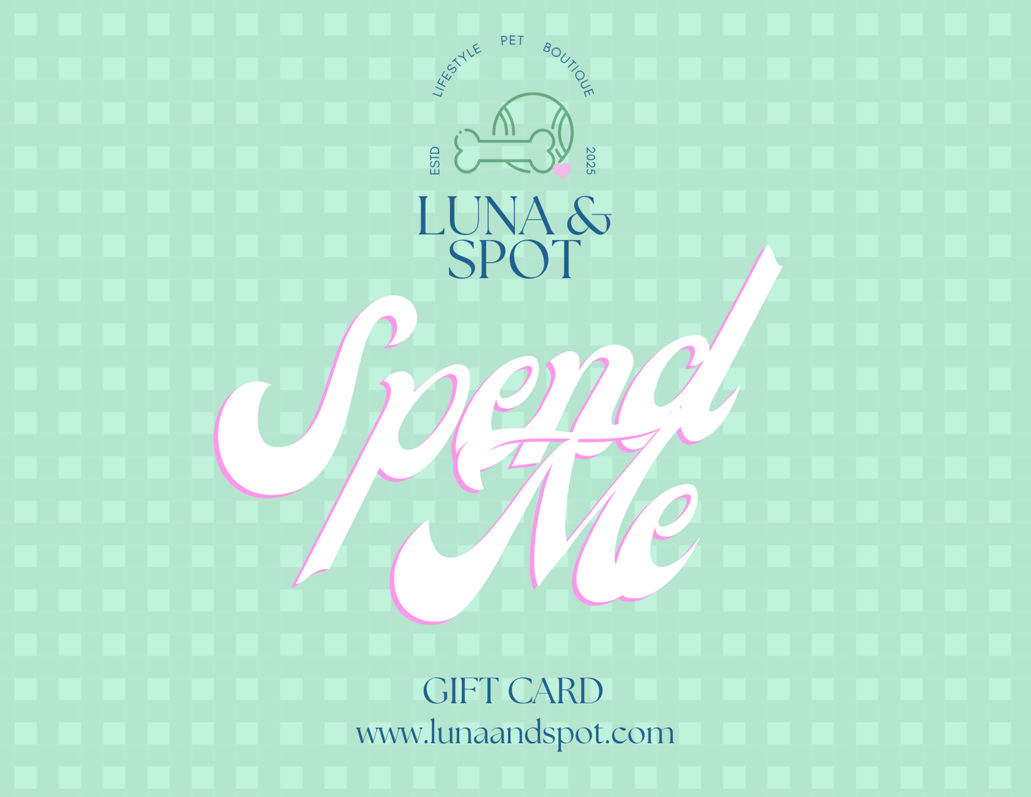Luna & Spot Gift Card